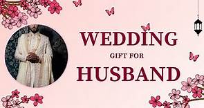 15 Best Wedding Gift For Husband | Gift for Husband on Wedding Day | Wedding Gifts for Your Groom