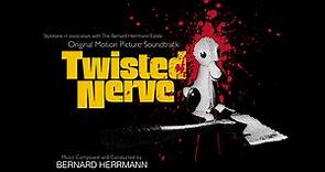 Bernard Herrmann - Twisted Nerve (Original Motion Picture Soundtrack)
