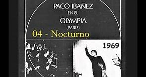 Paco Ibáñez en el Olympia (1969) - 04-Nocturno de Rafael Alberti