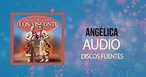 Angelica - Los Visconti / Discos Fuentes