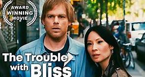 The Trouble with Bliss | FULL ROMANCE MOVIE | Michael C. Hall | Drama Story