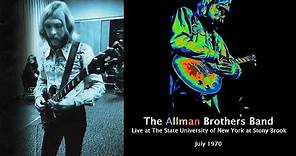 The Allman Brothers Band - Live at S.U.N.Y. at Stony Brook, July 9 in 1970