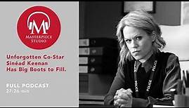 MASTERPIECE Studio Podcast: Unforgotten Star Sinéad Keenan