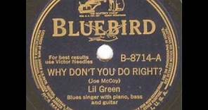 Why Don't You Do Right (original) - Lil Green 1941.wmv