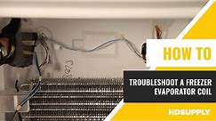 How to Troubleshoot a Freezer Evaporator Coil | HD Supply