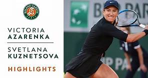 Victoria Azarenka vs Svetlana Kuznetsova Round 1 Highlights | Roland-Garros 2021