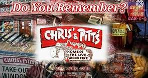 Do You Remember Chris and Pitts BBQ Restaurant?