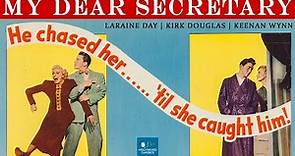 My Dear Secretary (1948) | Full Movie | Laraine Day, Kirk Douglas, Keenan Wynn