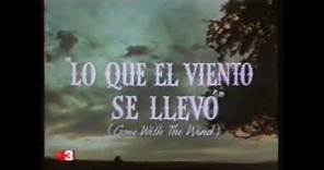 Lo que el viento se llevó (1939) (Créditos y textos castellanos originales del estreno en 1950)