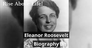 Eleanor Roosevelt Biography