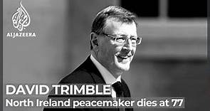 North Ireland peacemaker David Trimble dies at 77