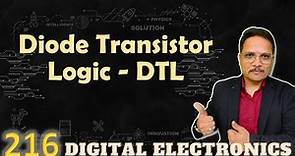Diode Transistor Logic DTL, DTL NAND Gate, Components Details of DTL, Disadvantages of DTL, #DTL