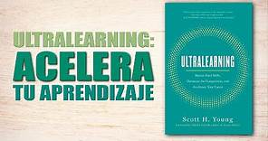 9 principios del ultra aprendizaje 🚀| Resumen libro Ultralearning Scott Young