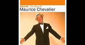 Maurice Chevalier - Y’a d’la joie