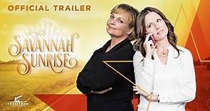 Savannah Sunrise | Official Trailer | Shawnee Smith | Pamela Reed | Shawn Christian