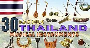 30 FAMOUS THAILAND MUSICAL INSTRUMENTS WITH NAMES AND PICTURES / SOUTH EAST ASIAN MUSIC