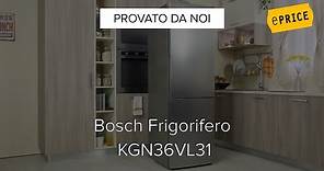Video Recensione Frigorifero Combinato Bosch KGN36VL31