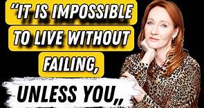 J.K.Rowling 20 Provoking Quotes When You Just Need A Little Magic In Life (British author)