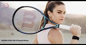 WILSON ULTRA 100 v4 Tennis Racquet Review | Tennis Express