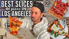 Best Slices of Pizza in Los Angeles !?