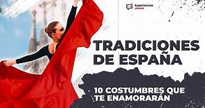 TRADICIONES DE ESPAÑA 🇪🇸 10 costumbres que te enamorarán de este país