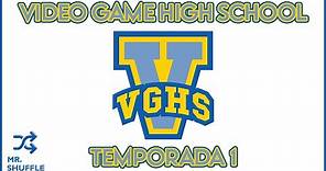 Video Game High School (VGHS) | Temporada 1 - Español Latino