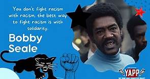 Black History Speaks: Bobby Seale