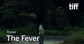 THE FEVER Trailer | TIFF 2019