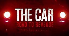 THE CAR: ROAD TO REVENGE | Trailer