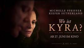 WO IST KYRA - Trailer