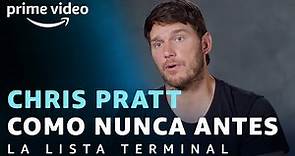 La Lista Terminal - Chris Pratt como nunca antes | Prime Video