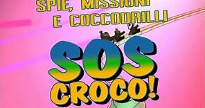 SPIE, MISSIONI E COCCODRILLI: SOS CROCO (serie inedita) - CRISTINA D'AVENA