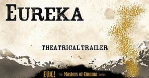EUREKA Original Theatrical Trailer (Masters of Cinema)