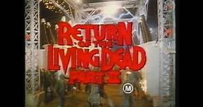 Return Of The Living Dead Part II (1987) - VHS Trailer [Roadshow Home Video]
