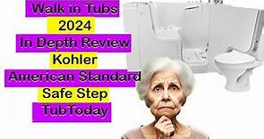 2024's Top Walk In Bathtubs: An In Depth Review - Kohler, Safe Step, American Standard,and TubToday!