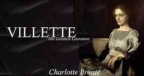 VILLETTE by Charlotte Brontë - FULL Audiobook dramatic reading (Chapter 7)