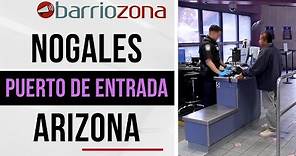 Puerto de entrada de Nogales, Arizona en la frontera México-Estados Unidos | Barriozona Magazine