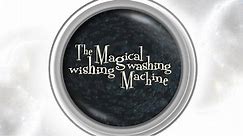 The Magical Wishing Washing Machine