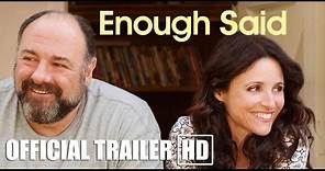 ENOUGH SAID: Official HD Trailer