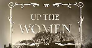 Up The Women - Series 1