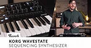 Korg Wavestate Wave Sequencing Synthesizer | Reverb Demo