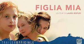 FIGLIA MIA (2018) di Laura Bispuri - Trailer Ufficiale HD