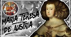 MARÍA TERESA DE AUSTRIA, REINA consorte de FRANCIA y NAVARRA, esposa de LUIS XIV