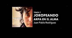 Juan Pablo Rodríguez - Joropeando (Audio Oficial)