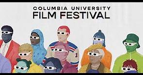 2023 Columbia University Film Festival Trailer