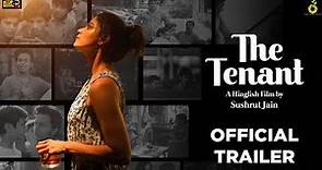 The Tenant | Official Trailer | Shamita Shetty | Rudhraksh Jaiswal | Swanand Kirkire | Sheeba Chadha