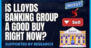 Is Lloyds Banking Group a good investment right now?