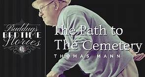 FINAL PILGRIMAGE: Navigating the Path to Eternal Rest | THOMAS MANN