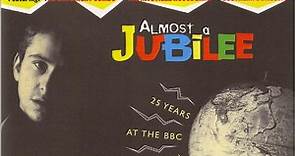 Wreckless Eric - Almost A Jubilee: 25 Years At The BBC (With Gaps)