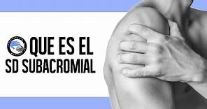 Sindrome subacromial, que es y por que se produce